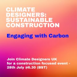 Climate Designers Construction Event.